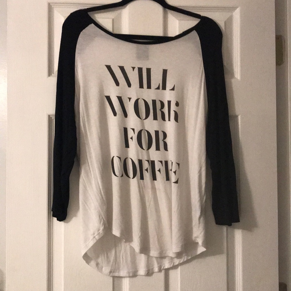 Recycled Karma “will work for coffee” Shirt
